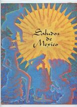Saludos de Mexico Program &amp; Souvenir Program Casa Manana Fort Worth Texa... - $27.72