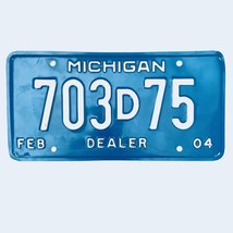 2004 United States Michigan Base Dealer License Plate 703D75 - £13.23 GBP