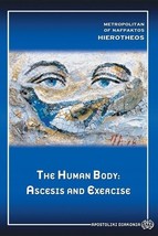 The Human Corps Ascesis &amp; Exercice Grec Orthodoxe Church Teaching De le ... - $18.80