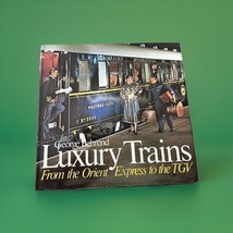 Luxury Trains Orient Express to the TGV, 1982 HCBook  Railways HC Signed... - $19.66