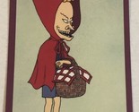Beavis And Butthead Trading Card #6369 Little Red Robin Hood - $1.97