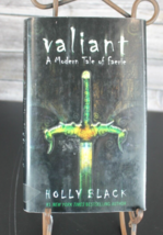 Valiant: A Modern Faerie Tale by Holly Black, Hardcover, Dust Jacket, Ve... - £7.58 GBP