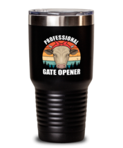 30 oz Tumbler Stainless Steel Insulated  Funny Professional Gate Opener  - £26.03 GBP
