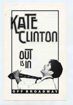 Kate Clinton Out Is In Off Broadway Program Perry Street Theatre 1980&#39;s - £12.66 GBP
