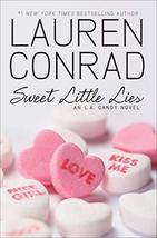 Sweet Little Lies (L.A. Candy, 2) [Hardcover] Conrad, Lauren - £4.98 GBP
