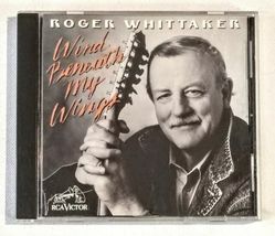 The Wind Beneath My Wings by Roger Whittaker (CD, Feb-1994, RCA Victor) - $4.99