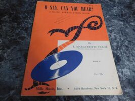 O Say Can You Hear by L Marguerite House Book II 2 - $2.31 CAD