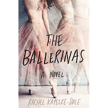 The Ballerinas: A Novel - £14.18 GBP