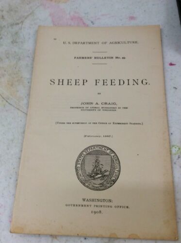 US DEPARTMENT OF AGRICULTURE FARMERS BULLETIN Sheep Feeding 1908 - $9.99