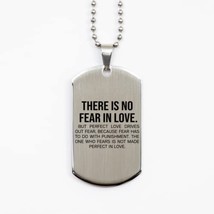Motivational Christian Silver Dog Tag, There is no Fear in Love. But Per... - $19.55