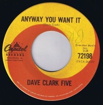 Dave Clark Five Anyway You Want It 45 rpm Crying Over You Canadian Pressing - £7.90 GBP