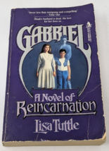 Gabriel By Lisa Tuttle 1987 Novel Reincarnation Paperback from Hell Horr... - $18.63