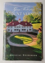 George Washington&#39;s Mount Vernon Official Guidebook - £6.31 GBP