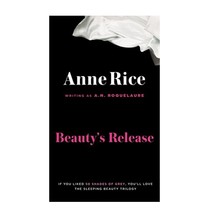 Anne Rice's Novel Beauty's Release Paperback Edition - $46.99