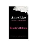 Anne Rice&#39;s Novel Beauty&#39;s Release Paperback Edition - $46.99