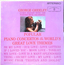 George Greeley With The Warner Brothers Orchestra - Popular Piano Concertos Of T - £1.83 GBP