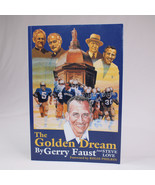 SIGNED The Golden Dream By Steve Love And Gerry Faust 1997 Trade Paperba... - £22.63 GBP