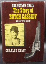 Kelly Outlaw Trail A History Of Butch Cassidy &amp; His Wild Bunch Hardcover Dj West - £14.37 GBP