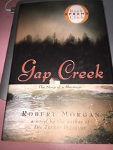 Gap Creek : The Story of a Marriage by Robert Morgan (1999, Hardcover - £18.22 GBP