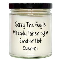 Scientist Gifts: 9oz Vanilla Soy Candle, Sorry This Guy is Already Taken... - $24.45