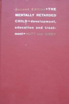 The Mentally Retarded Child: Development, Education, and Treatment Max L... - £42.74 GBP