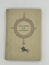 King Arthur and His Knights Mabel Louise Robinson 1953 Random House Hrdbk Vntage - £14.67 GBP