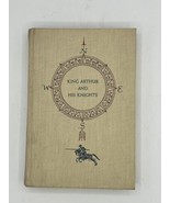 King Arthur and His Knights Mabel Louise Robinson 1953 Random House Hrdb... - £14.13 GBP