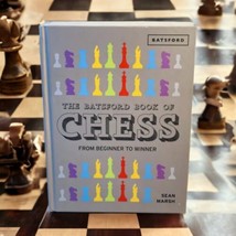 The Batsford Book of Chess: From Beginner to Winner by Marsh, Sean Book The Fast - £27.15 GBP