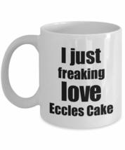 Eccles Cake Lover Mug I Just Freaking Love Funny Gift Idea For Foodie Coffee Tea - £13.21 GBP+