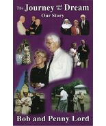 The Journey and the Dream (Our Story)  Book, by Bob and Penny Lord, New - $327.88 MXN