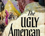 The Ugly American by William J. Lederer &amp; Eugene Burdick / 1960 Fawcett ... - $2.27