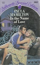 Hamilton, Paula - In The Name Of Love - Silhouette Special Edition - # 382 - £1.41 GBP