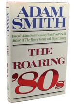 Adam Smith THE ROARING &#39;80S  1st Edition 1st Printing - $64.95