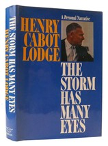 Henry Cabot Lodge The Storm Has Many Eyes: A Personal Narrative 1st Edition 1st - $54.95