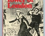 Ghosts of the Tower of London by G Abbott - $7.92