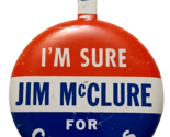 1968 Idaho Jim McClure Republican 1ST District For Congress Tab Button - £6.36 GBP