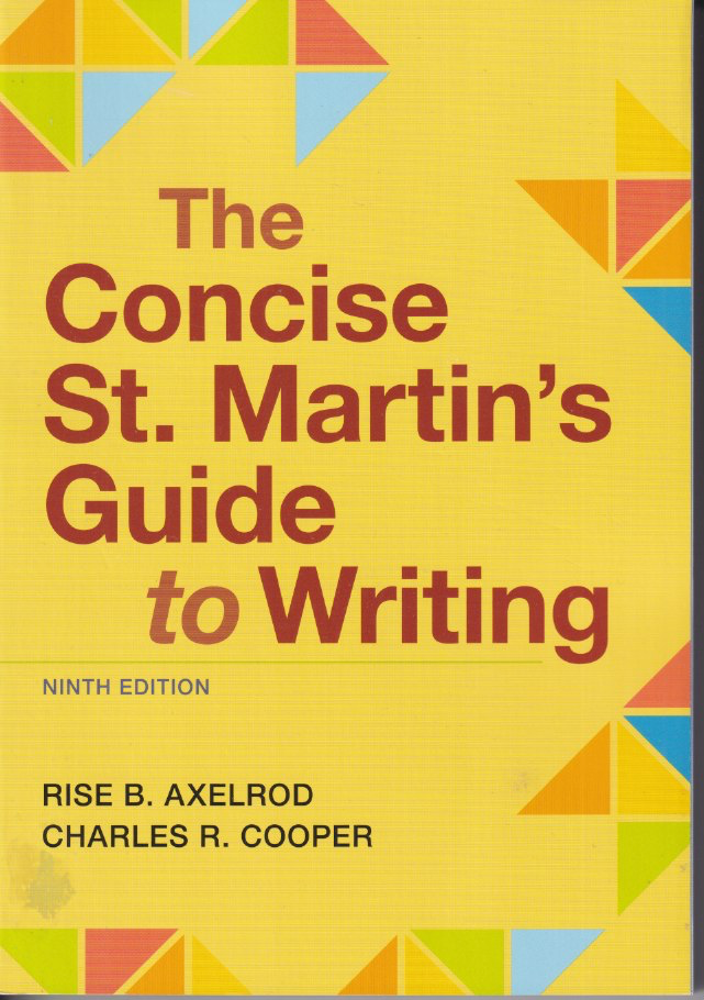 The Concise St. Martin&#39;s Guide to Writing 9th Edition by Axelrod &amp; Coope... - $45.56