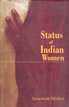 Status of Indian Women [Hardcover] - £22.59 GBP