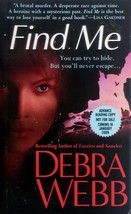 [SIGNED Advance Uncorrected Proofs] Find Me by Debra Webb / 2008 Paperback - £8.77 GBP