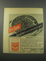 1944 Van Camp&#39;s Beans in Tomato Sauce Ad - Here again - £14.60 GBP