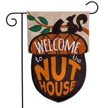 Welcome To The Nuthouse Burlap Garden Flag Humor Acorn 12.5&quot;X18&quot; - £17.62 GBP