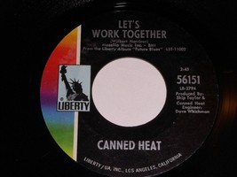 Canned Heat Let&#39;s Work Together I&#39;m Her Man 45 Rpm Record Liberty Label ... - $24.99