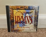 25 Hymns You Love to Sing (CD, 1995, CEMA) - $6.64