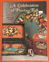A Celebration of Precious Folk Volume III by Helen Cavin 1987 tole painting book - £3.99 GBP