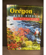 OREGON BLUE-RIBBON FLY FISHING GUIDE JOHN SHEWEY 1998 SOFT COVER - $30.77 CAD
