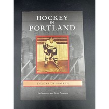 Hockey in Portland Oregon Images of Sports Historical Photos Coffee Table  - $13.54