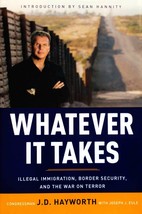Whatever It Takes: Illegal Immigration, Border Security, &amp; the War on Terror - £1.78 GBP