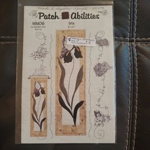 Patch Abilities Quilting Sewing Craft Pattern MM06 "Iris" 6 x 21 Inches 2007 - $9.49