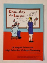 Chemistry for Everyone: A Helpful Primer for High School or College SIGN... - £11.78 GBP