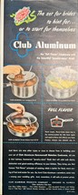 Club Aluminum Full Flavor Cookware 1947 Vintage Print Ad - $179.29 MXN
